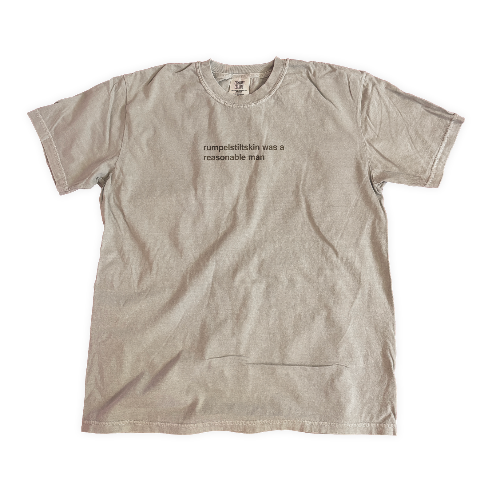 rumpelstiltskin was a reasonable man shirt in taupe